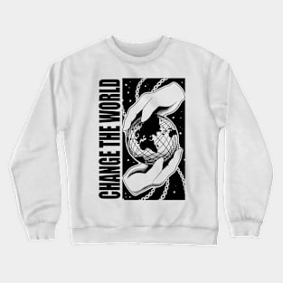 Change the world Crewneck Sweatshirt